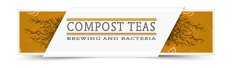 Compost Teas Compost Teas